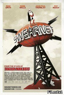 Срам-ТВ / Swearnet: The Movie (2014)