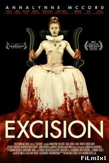 Экстирпация / Excision (2012)