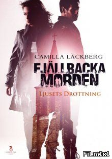 Королева света / Fjällbackamorden: Ljusets drottning (2013)