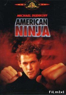 Американский ниндзя / American Ninja (1985)