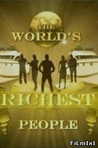Discovery: Самые богатые люди в мире (2007)