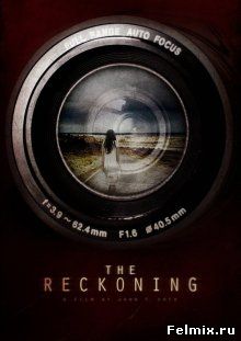 Расплата / The Reckoning (2014)