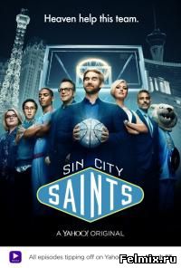 Святые из Вегаса / Sin City Saints онлайн