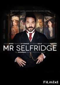 Мистер Селфридж / Mr. Selfridge (2013-2015)