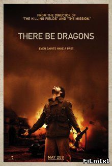Там обитают драконы / There Be Dragons (2011)