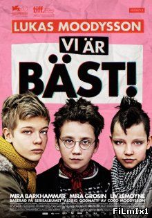 Мы – лучшие! / Vi är bäst! (2013)