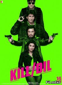 Прямо в сердце / Kill Dil (2014)