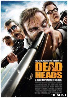 Мертвоголовые / DeadHeads (2011))